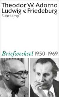 Theodor W. Adorno, Ludwig von Friedeburg, Briefwechsel 1950-1969 : Und weitere Materialien （2024. 194 S. 200 mm）