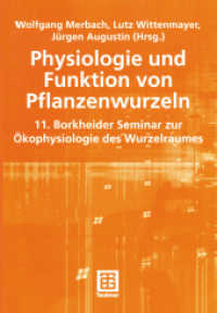 Physiologie und Funktion von Pflanzenwurzeln : 11. Borkheider Seminar zur Ökophysiologie des Wurzelraumes. Wissenschaftliche Arbeitstagung in Schmerwitz / Brandenburg vom 25. bis 27. September 2000. Beitr. z. Tl. in engl. Sprache （2001. 148 S. 148 S. 244 mm）