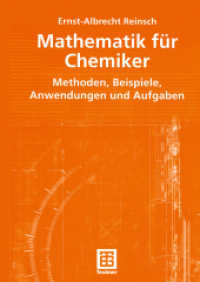 Mathematik für Chemiker : Methoden, Beispiele, Anwendungen und Aufgaben （2004. 536 S. 536 S. 6 Abb. 240 mm）