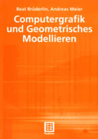 Computergrafik und Geometrisches Modellieren (XLeitfäden der Informatik) （2001. 312 S. 312 S. 45 Abb. 240 mm）