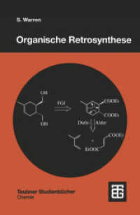 Organische Retrosynthese : Ein Lernprogramm zur Syntheseplanung (Teubner Studienbücher Chemie) （1997. xii, 279 S. XII, 279 S. 32 Abb. 216 mm）