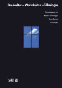 Baukultur — Wohnkultur — Ökologie : Tagungsband zum 5. interdisziplinären Symposium an der Universität Zürich im April 1992 （1993）