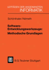Software-Entwicklungswerkzeuge: Methodische Grundlagen (Leitfaden Der Angewandten Informatik) （2ND）
