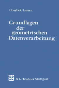 Grundlagen der geometrischen Datenverarbeitung （2., neubearb. u. erw. Aufl. 1992. xii, 655 S. XII, 655 S. 244 mm）