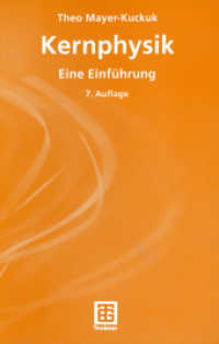 Kernphysik : Eine Einführung (Teubner Studienbücher Physik) （7., überarb. u. erw. Aufl. 2002. 368 S. 368 S. 205 mm）
