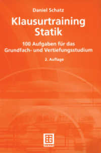 Klausurtraining Statik : 100 Aufgaben für das Grundfach- und Vertiefungsstudium （2. Aufl. 2003. 208 S. 208 S. 1 Abb. 211 mm）