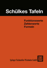 Schülkes Tafeln : Funktionswerte, Zahlenwerte, Formeln （59. Aufl. 2000. ii, 85 S. II, 85 S. 244 mm）