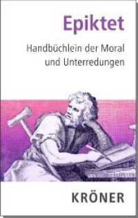 Handbüchlein der Moral und Unterredungen (Kröners Taschenausgaben (KTA) 2) （12. Aufl. 2020. 126 S. 17.3 cm）