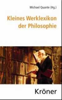 Kleines Werklexikon der Philosophie (Kröners Taschenausgaben (KTA) 402) （1. Aufl. 2012. X, 678 S. 17.8 cm）