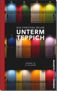 Unterm Teppich : Roman in 61 Bildern (Edition Klöpfer) （2022. 160 S. 20 x 125 mm）