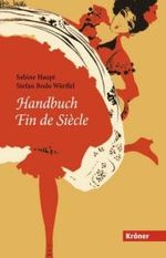 Handbuch Fin de Siecle （XXII, 950 S. m. 34 Abb. 22 cm）