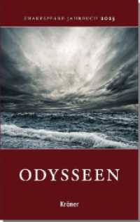 Shakespeare-Jahrbuch 2022 : Odysseen (Shakespeare-Jahrbuch) （2023. 352 S. 23 cm）