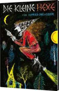 『小さい魔女』（原書）<br>Die kleine Hexe: Die kleine Hexe : Kinderbuch-Klassiker ab 6, gebundene Ausgabe schwarz-weiß illustriert (Die kleine Hexe) （88. Aufl. 1957. 128 S. mit schwarz-weißen Illustrationen. 210.00）
