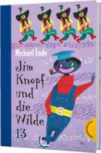 ミヒャエル・エンデ『ジム・ボタンと13人の海賊』（原書）<br>Jim Knopf (Jim Knopf 2) （20. Aufl. 2004. 280 S. m. Illustr. v. F. J. Tripp. 210.00 mm）