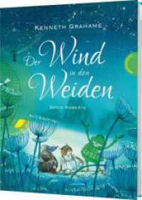 Der Wind in den Weiden （Auflage. 2016. 256 S. 252.00 mm）