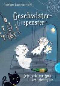 Geschwistergespenster : Jetzt geht der Spuk erst richtig los | Gespenster-Geschichte zum Vorlesen & Selberlesen （1. 2018. 136 S. ca.45 farbige Illustrationen. 245.00 mm）