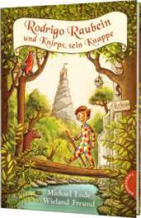 Rodrigo Raubein und Knirps, sein Knappe : Rittergeschichte für Fans von Jim Knopf （8. Aufl. 2019. 208 S. m. farb. Illustr. 246.00 mm）