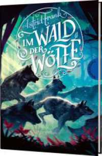 Im Wald der Wölfe （Auflage. 2019. 208 S. m. Illustr. 210.00 mm）