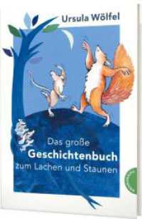 Das große Geschichtenbuch zum Lachen und Staunen : 140 Geschichten zum Vorlesen & Selberlesen （2021. 312 S. 245.00 mm）