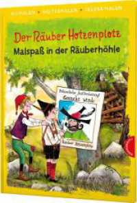 Der Räuber Hotzenplotz - Malspaß in der Räuberhöhle : Das kreative Malbuch zum Kinderbuch-Klassiker von Otfried Preußler (Ausmalen, weitermalen, selber malen) （4. Aufl. 2021. 28 S. 280.00 mm）
