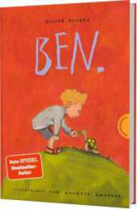 Ben. : Feinsinniges, humorvolles Kinderbuch zum Vorlesen （4. Aufl. 2022. 112 S. 245.00 mm）
