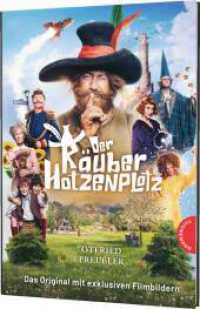 Der Räuber Hotzenplotz: Der Räuber Hotzenplotz : Filmbuch | Das Original mit exklusiven Filmbildern (Der Räuber Hotzenplotz) （2. Aufl. 2022. 112 S. 245.00 mm）