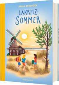 Lakritz-Sommer : Sommerferien-Abenteuer an der Nordsee （1. Auflage. 2024. 272 S. 210.00 mm）