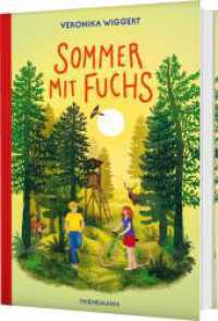 Sommer mit Fuchs : Ein Sommerferien-Abenteuer im Schwarzwald （Auflage. 2025. 288 S. 210.00 mm）