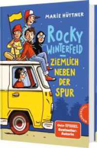 Rocky Winterfeld : Ziemlich neben der Spur | Freundschaftsgeschichte ab 10 Jahren （Auflage. 2025. 240 S. 210.00 mm）