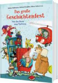 Das große Geschichtenfest : Nur das Beste zum Vorlesen | Perfekt zum gemeinsamen Lesen und Verschenken! （1. Auflage. 2025. 288 S. 286.00 mm）