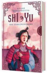 Shi Yu : Die Unbezwingbare | Ein Piraten-Abenteuerroman （6. Aufl. 2022. 512 S. 220.00 mm）
