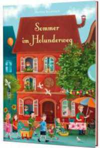 Holunderweg: Sommer im Holunderweg : Vorlesegeschichten für jede Jahreszeit (Holunderweg) （8. Aufl. 2016. 128 S. 245.00 mm）