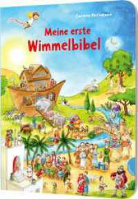 Dein kleiner Begleiter: Meine erste Wimmelbibel : Christentum für die Kleinsten (Dein kleiner Begleiter) （9. Aufl. 2017. 16 S. m. zahlr. bunten Bild. 32 cm）