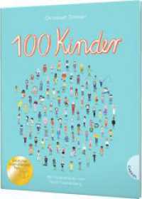 100 Kinder : Gewinner Deutscher Jugendliteraturpreis 2021 in der Kategorie Sachbuch