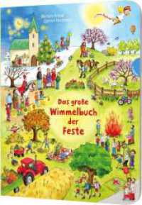 Dein kleiner Begleiter: Das große Wimmelbuch der Feste : Kirchenjahr & Bräuche für Kindergarten & Grundschule (Dein kleiner Begleiter) （2. Aufl. 2020. 12 S. m. zahlr. bunten Bild. u. Ausklappseiten. 32 cm）