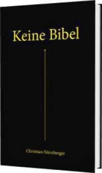 Keine Bibel : Das Alte und das Neue Testament - mit spannenden Erklärungen. Mit Farbschnitt und Lesebändchen （6. Aufl. 2020. 240 S. 220.00 mm）