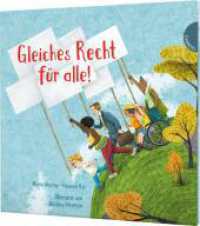 Weltkugel 8: Gleiches Recht für alle! : Sach-Bilderbuch über Menschenrechte und Gleichberechtigung (Weltkugel 8) （3. Aufl. 2021. 32 S. 226.00 mm）