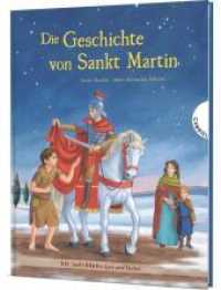Die Geschichte von Sankt Martin : Mini-Bilderbuch mit Martinslied （Auflage. 2022. 32 S. 156.00 mm）