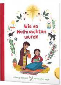 Wie es Weihnachten wurde : Weihnachtsgeschichte für Kinder ab 2 （Auflage. 2022. 18 S. 210.00 mm）