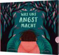 Was uns Angst macht : Bilderbuch ab 4 Jahren （Auflage. 2024. 40 S. 246.00 x 285.50 mm）