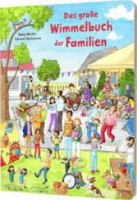 Das große Wimmelbuch der Familien : Familienformen & Familienalltag entdecken （Auflage. 2024. 12 S. 320.00 mm）