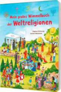 Mein großes Wimmelbuch der Weltreligionen : Interaktives Pappbilderbuch （1. Auflage, Überarbeitete Ausgabe. 2025. 12 S. 320.00 mm）