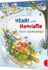 Henri und Henriette 2: Henri und Henriette feiern Weihnachten (Henri und Henriette 2) （7. Aufl. 2019. 32 S. 300.00 mm）