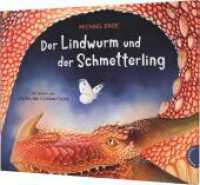 Der Lindwurm und der Schmetterling : Ein Drachen-Märchen in Reimen （3. Aufl. 2021. 32 S. 237.00 x 296.00 mm）
