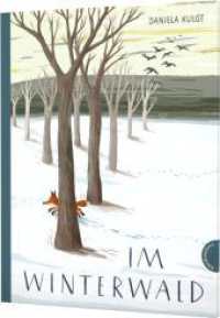 Im Winterwald : Stimmungsvolle Vorlesegeschichte (Jahreszeiten im Wald) （6. Aufl. 2021. 32 S. 300.00 mm）
