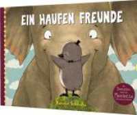 Ein Haufen Freunde 1: Ein Haufen Freunde : Fröhliche Vorlesegeschichte über echte Freundschaft und Zusammenhalt (Ein Haufen Freunde 1) （Auflage. 2021. 32 S. 205.00 x 300.00 mm）
