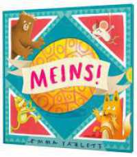 MEINS! : Lustiges Bilderbuch über das Teilen （Auflage. 2022. 32 S. 268.00 mm）