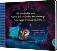 Der kleine Siebenschläfer 5: Die Geschichte vom kleinen Siebenschläfer, der überhaupt keine Angst im Dunkeln hatte (Der kleine Siebenschläfer 5) （3. Aufl. 2022. 28 S. 168.00 x 210.00 mm）