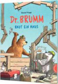 Dr. Brumm: Dr. Brumm baut ein Haus : Grandios lustiges Chaos auf der Baustelle, für Kinder ab 4 Jahren (Dr. Brumm) （11. Aufl. 2023. 32 S. 300.00 mm）