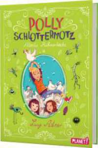 Polly Schlottermotz 3: Attacke Hühnerkacke : Lustige Vampir-Reihe zum Schmökern (Polly Schlottermotz 3) （5. Aufl. 2017. 224 S. 210.00 mm）